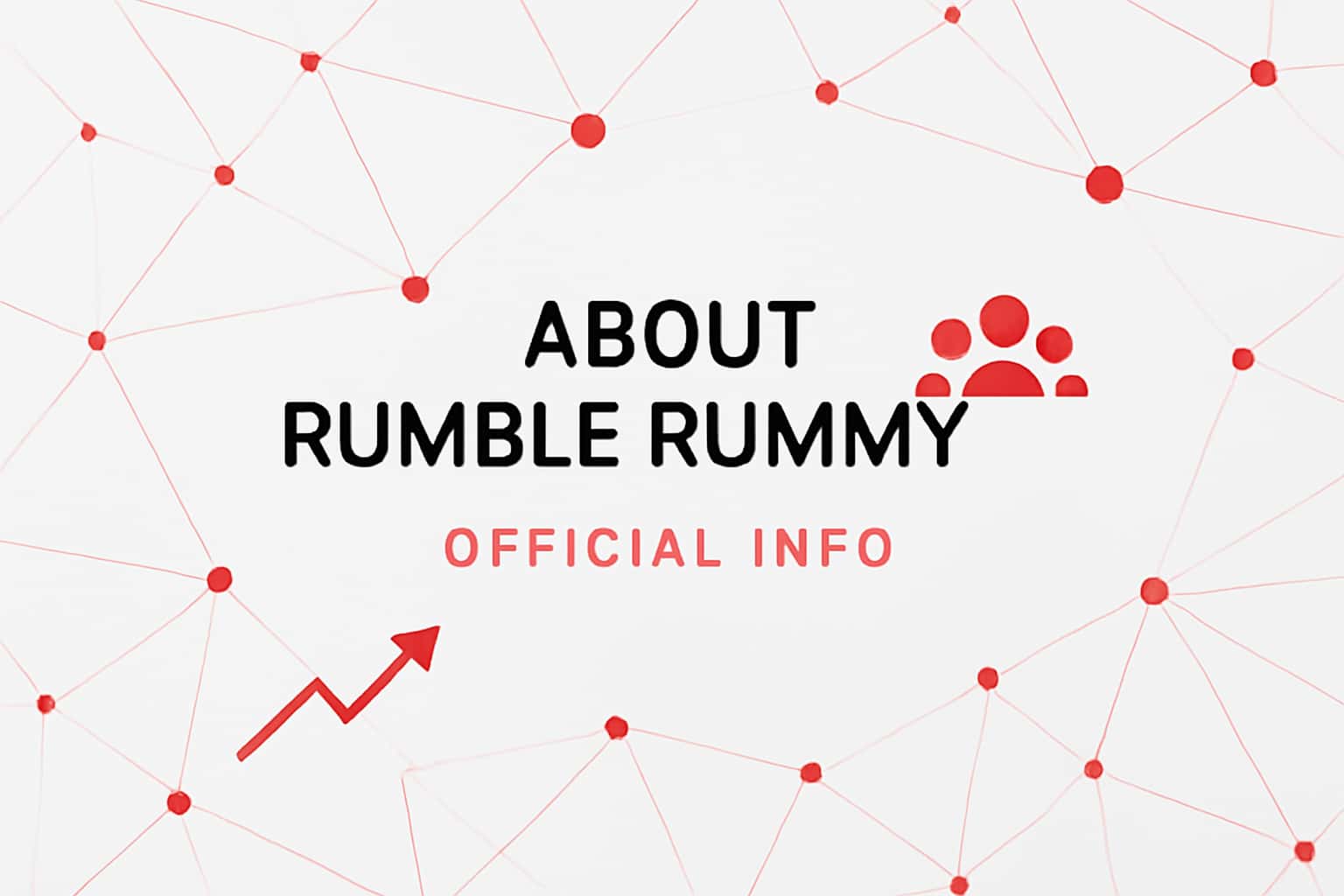 About Rumble Rummy - Official Info Interface