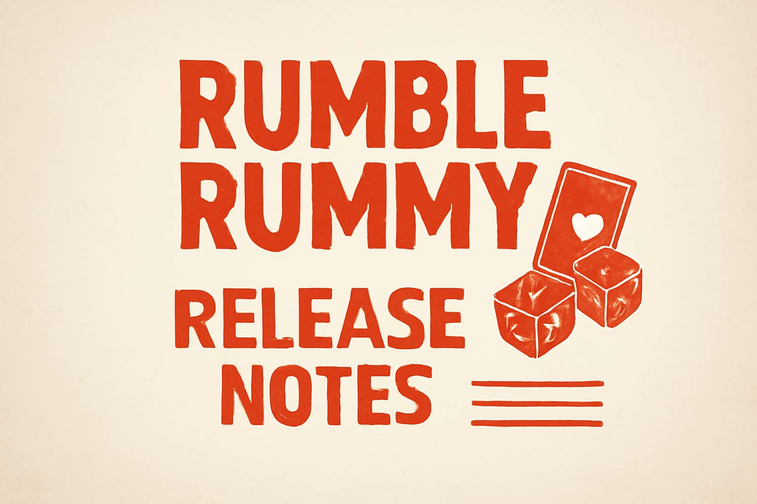 A professional informational scene about Rumble Rummy Release Notes.